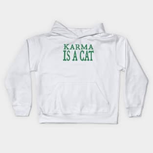 Karma is a Cat (green) Kids Hoodie